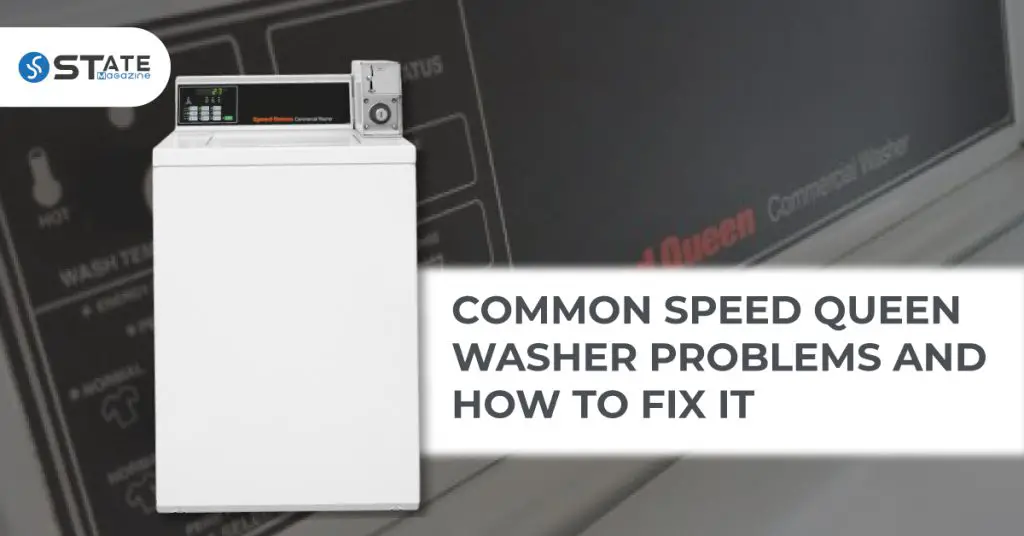 10 Speed Queen Washer Problems Easy Fixes