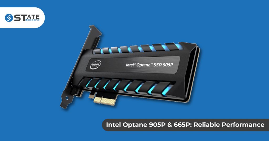 Intel Optane 905P & 665P: Reliable Performance