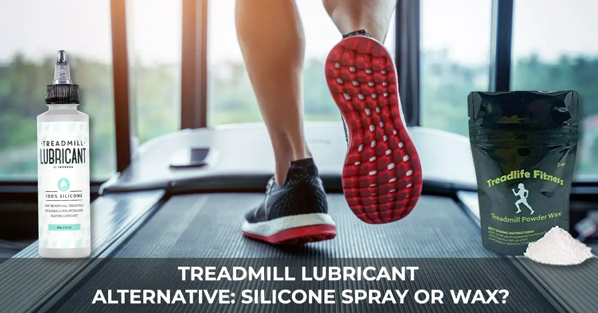 treadmill lubricant alternative